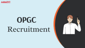 OPGC Recruitment 2025