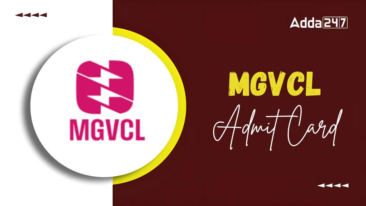 MGVCL Vidyut Sahayak Admit Card 2025