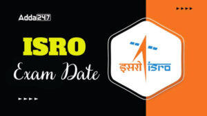 ISRO Scientist Exam Date 2025