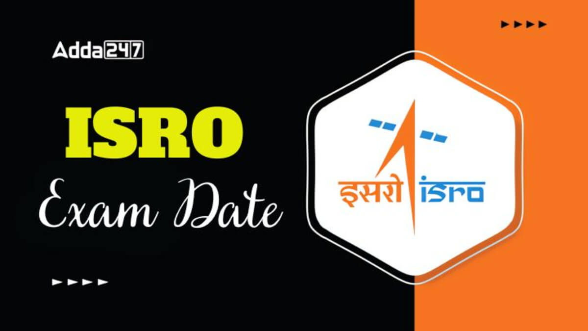ISRO Scientist Exam Date 2025