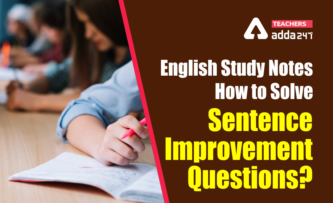 English Study Notes: How to Solve Sentence Improvement Questions?_30.1