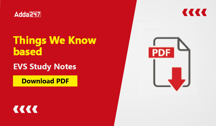 Things We Know based EVS Study Notes, Download PDF-01 (1)