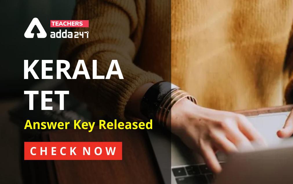 Kerala KTET Answer Key 2022 Released @ktet.kerala.gov.in_30.1