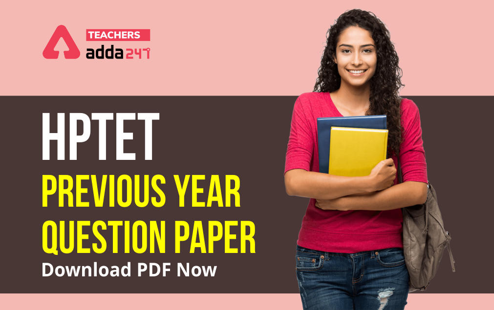 HPTET Previous Year Question Paper: Download Question Paper PDF_30.1