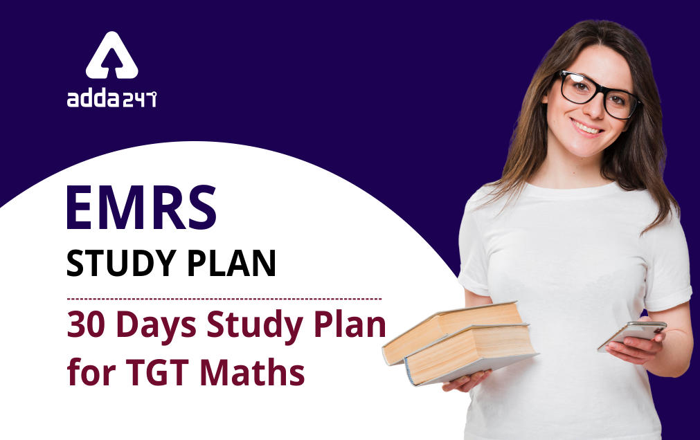 EMRS Teaching Recruitment : Complete EMRS TGT 30 Days Study Plan with Subject Wise Quizzes_30.1