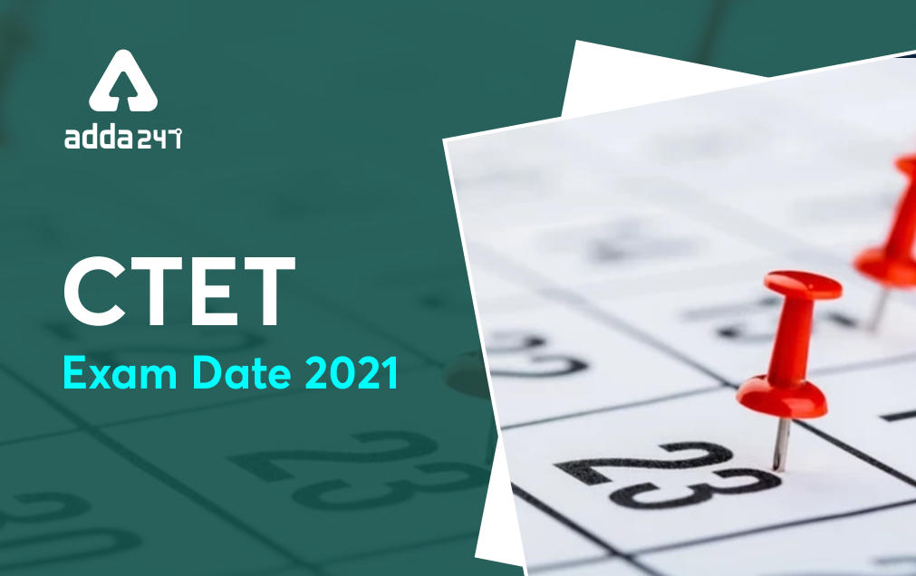 CTET Exam Date 2022 - Shift, Timing, & Centres_30.1
