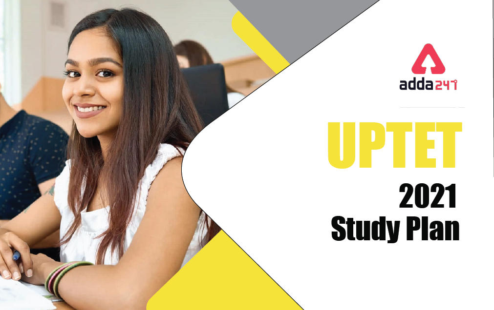 UPTET 2021 Study Plan : 40 Days Study Plan with Subject and Topic Wise Quiz ; Revision Day_30.1