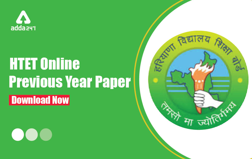 HTET Previous Year Questions Papers: Download HTET Previous Year Paper PDF_30.1