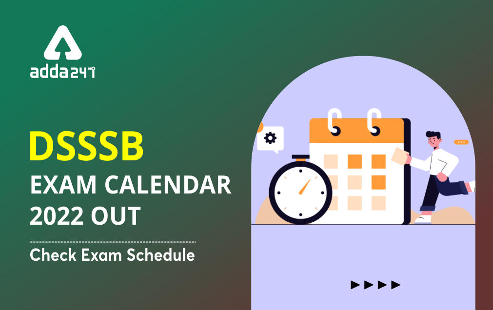 DSSSB Exam Calendar 2022