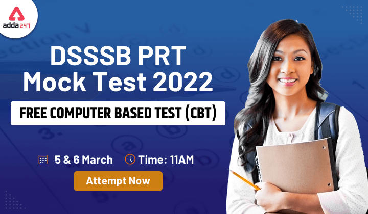 DSSSB PRT Free Mock Test 2022 Live Now!! Attempt_30.1
