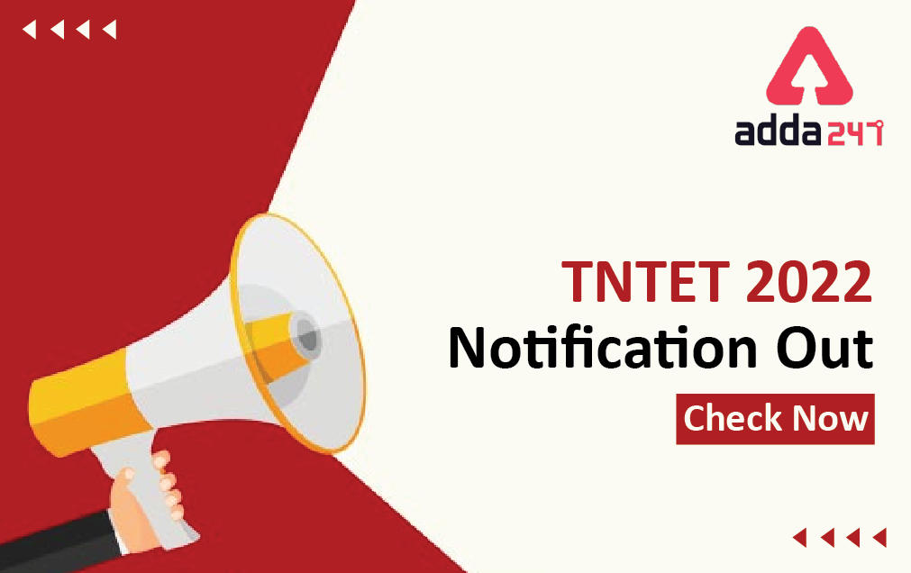 TNTET 2022 Notification, Exam Dates, Eligibility & Exam Pattern_30.1