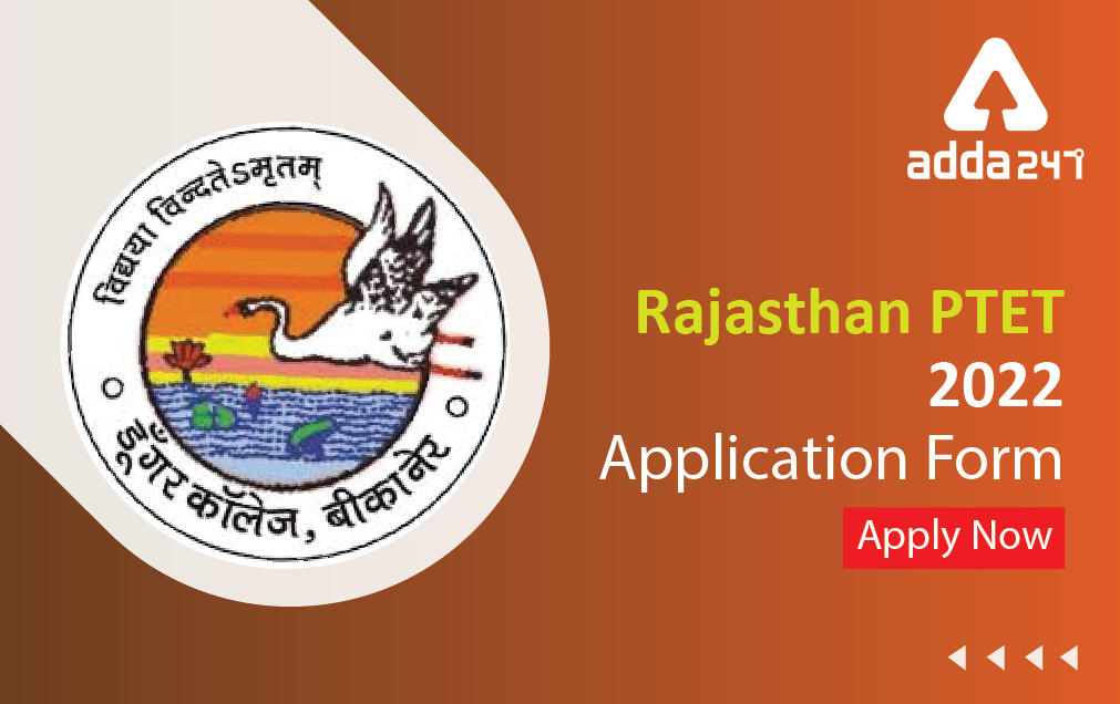 Rajasthan PTET 2022 Application Form Started: Apply Here_30.1