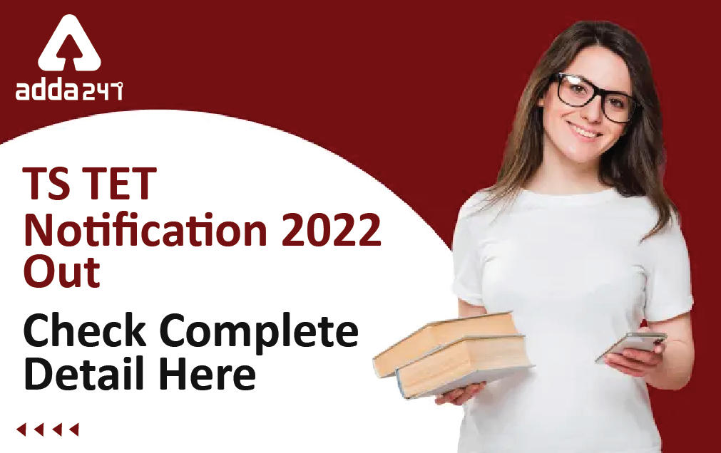 TS TET 2022 Notification, Exam Date, Application Form Started_30.1