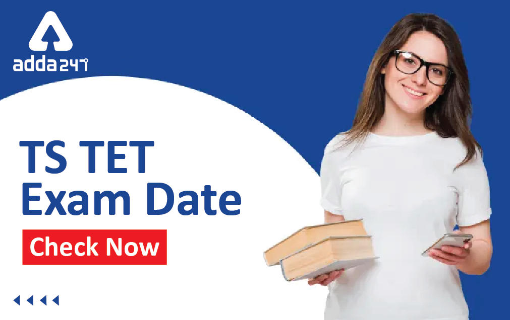 TS TET Exam Date 2022, Shift & Timing_30.1