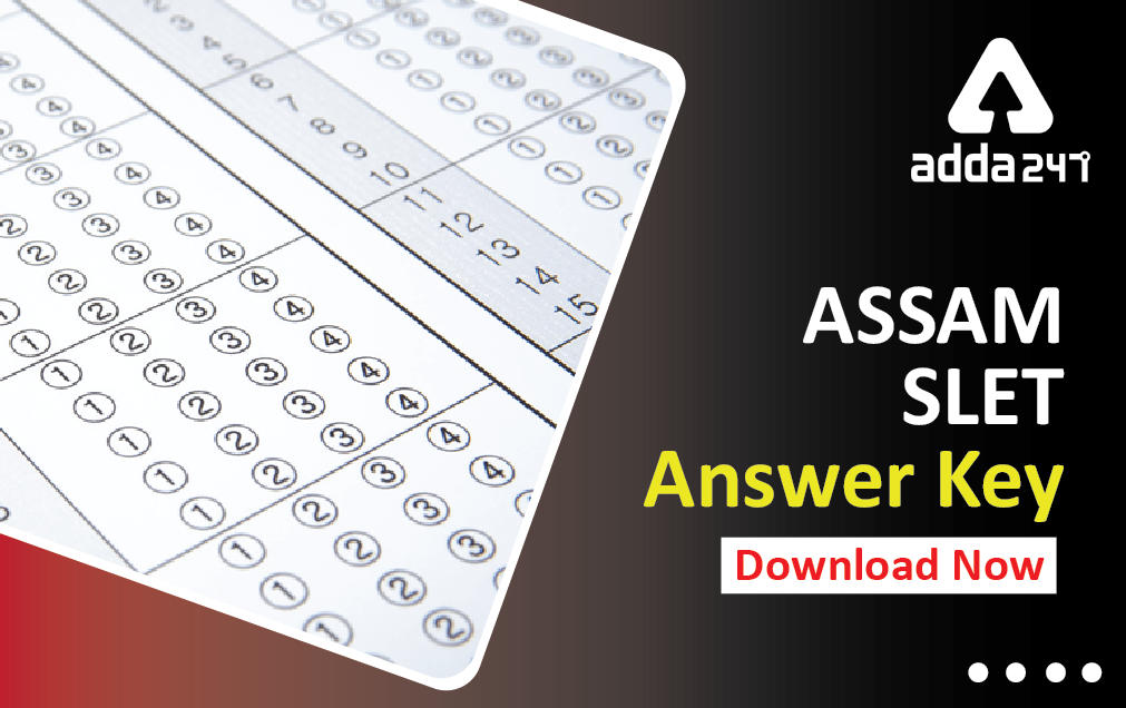 Assam SLET Answer Key 2022 'Out' @sletne.org Download Now_30.1