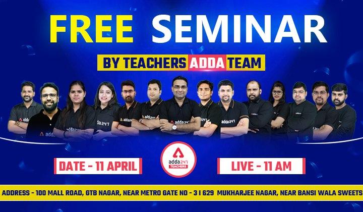Join Us at Free Seminar by Teachersadda on 11th April 2022_30.1
