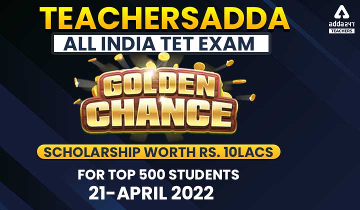 TeachersAdda All India Scholarship Test – Attempt Now_30.1