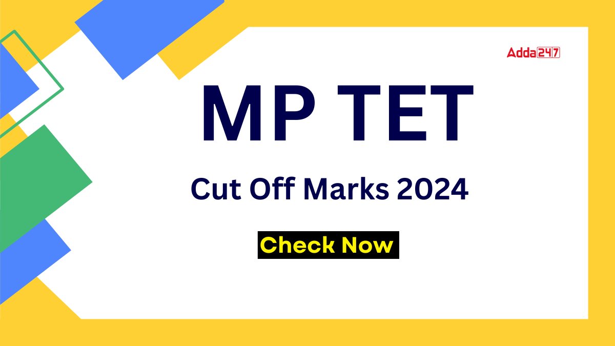 MP TET Cut Off Marks 2024