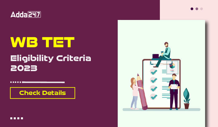 WB TET Eligibility Criteria 2023-01