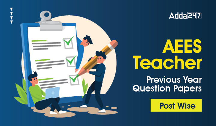 AEES Teacher Previous Year Question Papers Post Wise-01