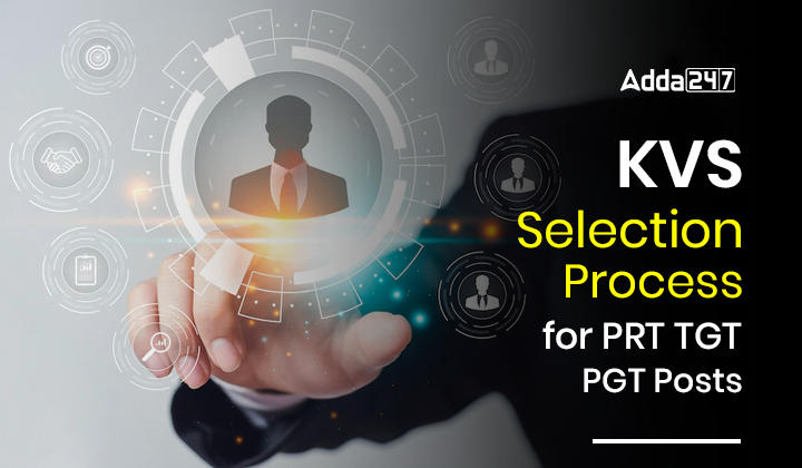 KVS Selection process