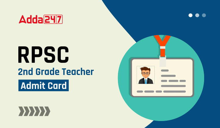 RPSC 2nd Grade Admit Card 2022