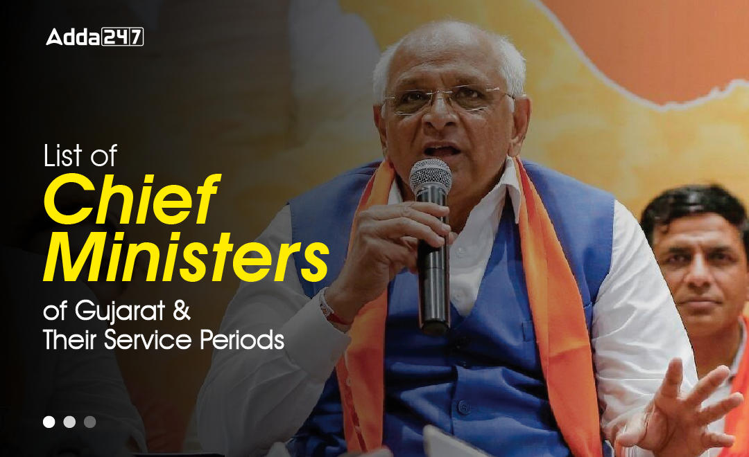 List of Chief Ministers of Gujarat & Their Service Periods