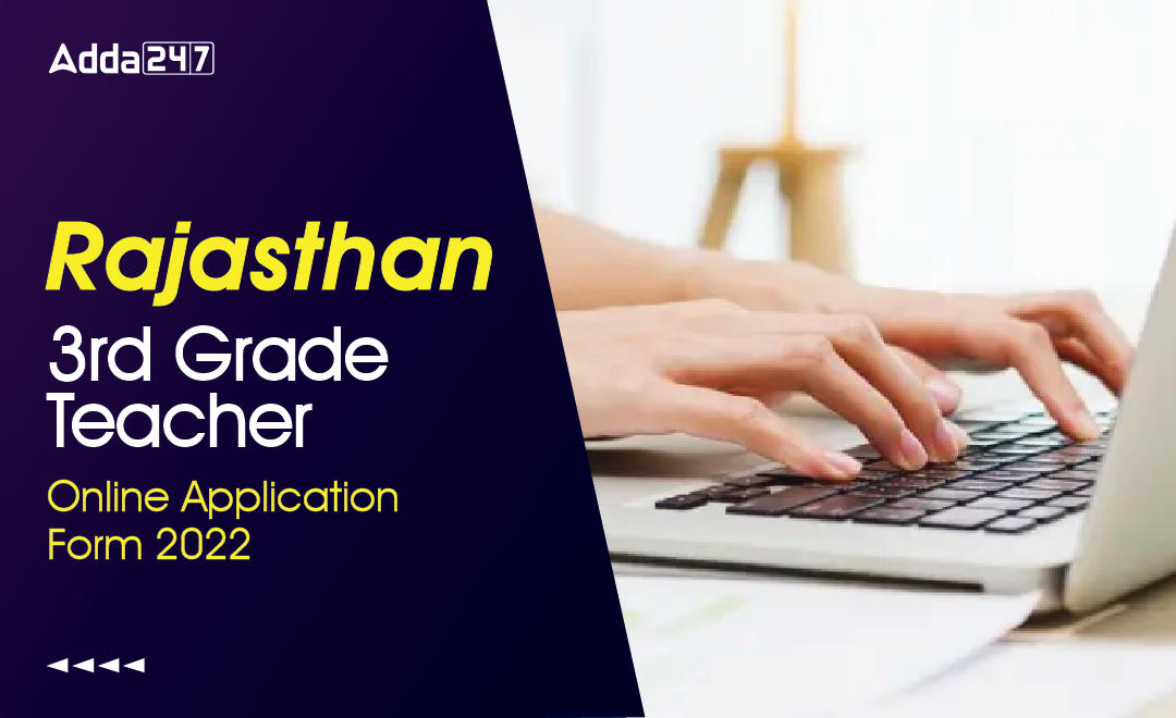 Rajasthan 3rd Grade Teacher Online Application Form 2022-01