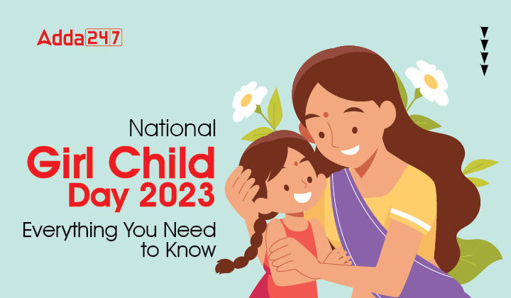 National Girl Child Day 2023 Everything You Need to Know-01