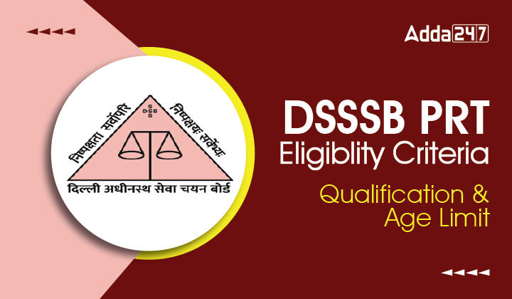 DSSSB PRT Eligibility