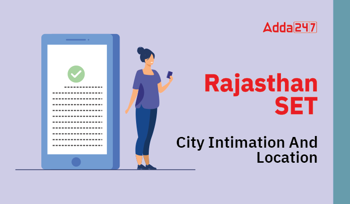 Rajasthan SET City Intimation And Location-01