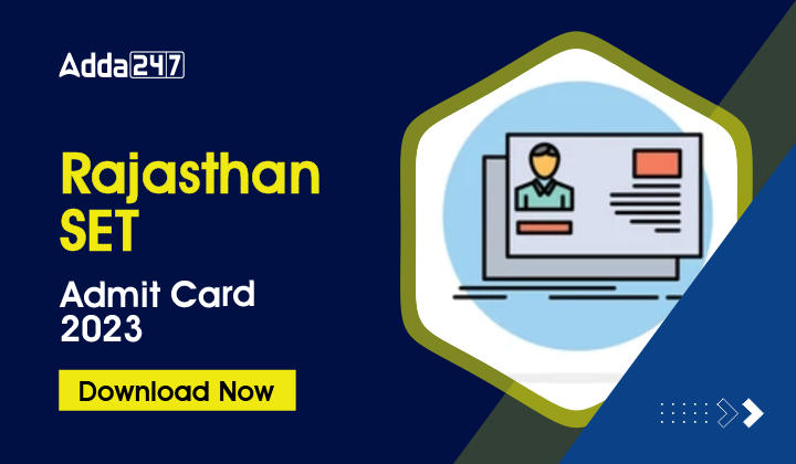 Rajasthan SET Admit Card 2023