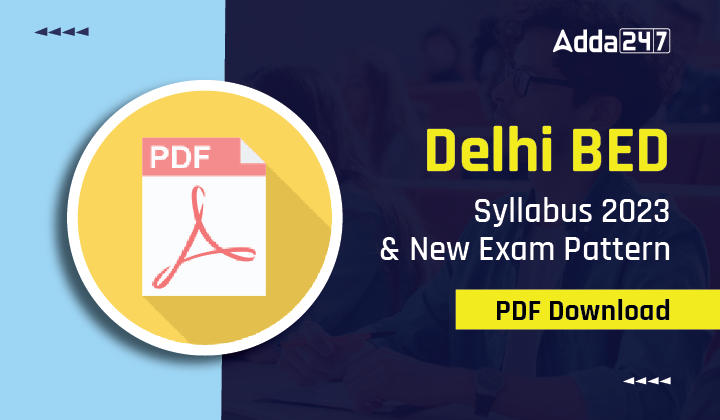 Delhi BED Syllabus