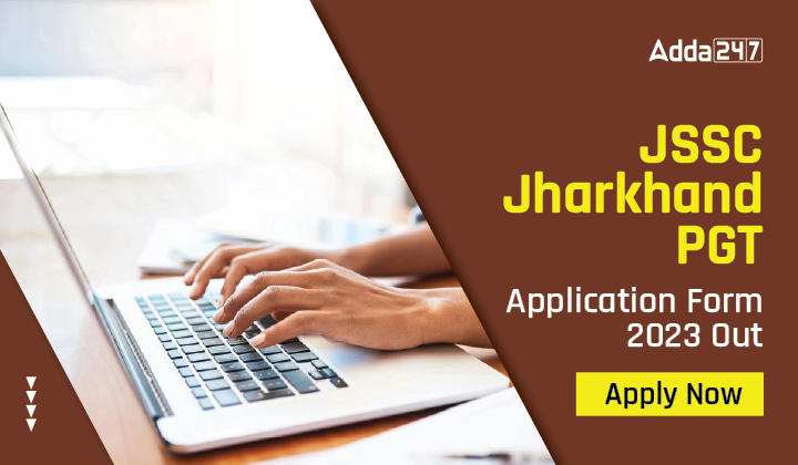 JSSC Jharkhand PGT Application Form 2023 Out Apply Now-01