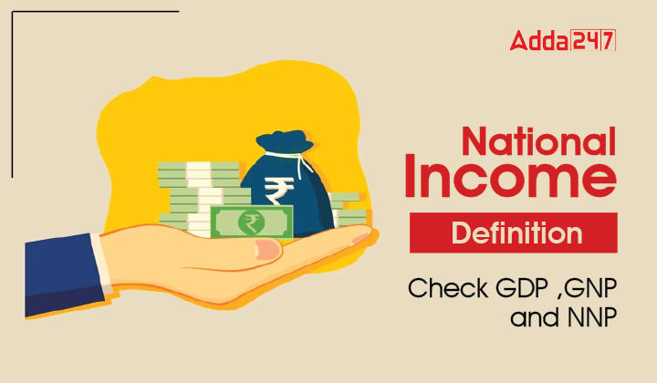 National Income Definition, Check GDP ,GNP and NNP-01