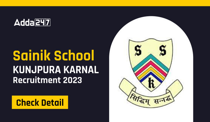 Sainik School Kunjpura Karnal Recruitment 2023 - Check Detail