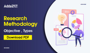 Research Methodology, Objective , Types , Download PDF