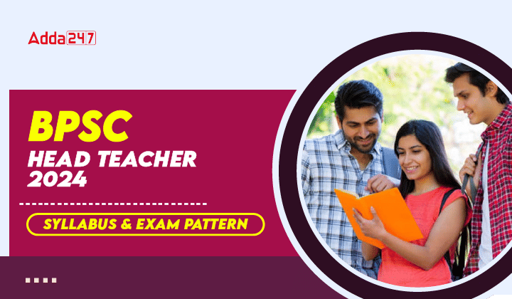 BPSC Head Teacher 2024 Syllabus & Exam Pattern-01