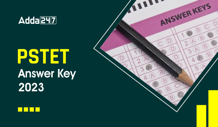 PSTET Answer Key 2023 Out