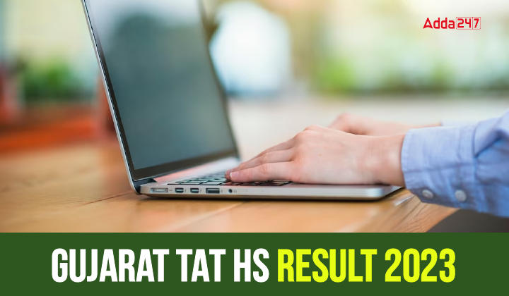 Gujarat TAT HS Result 2023