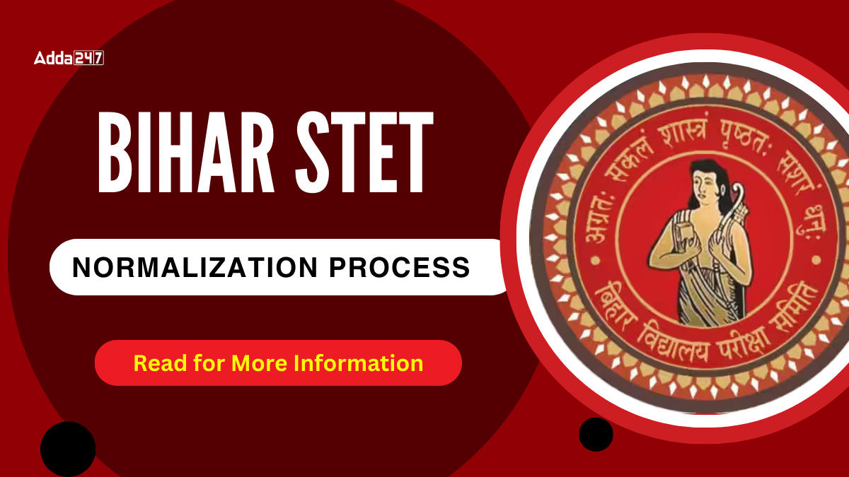 Bihar STET Normalization Process