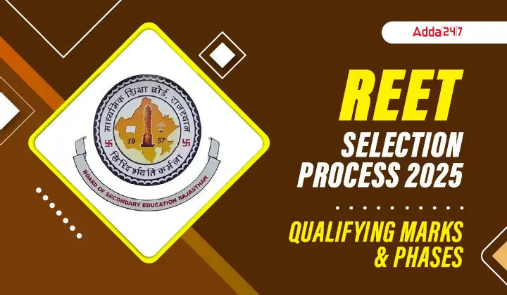 REET Selection Process