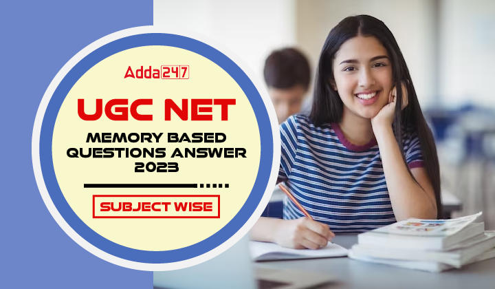 UGC NET Memory Based Questions Answer 2023 Subject Wise-01