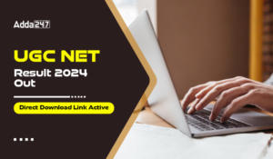 UGC NET Result 2024, Direct Download Link