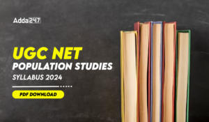 UGC NET Population Studies Syllabus 2024