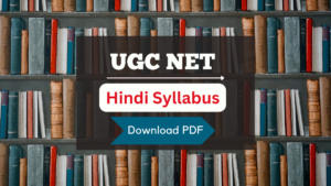 UGC NET Hindi Syllabus 2024