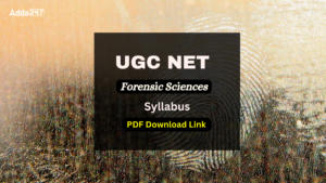 UGC NET Forensic Science Syllabus