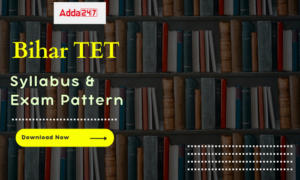 Bihar TET Syllabus and Exam Pattern 2025, Download Direct PDF Here