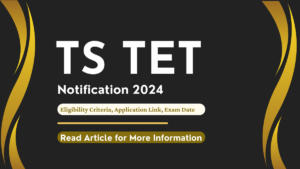 TS TET Notification 2024