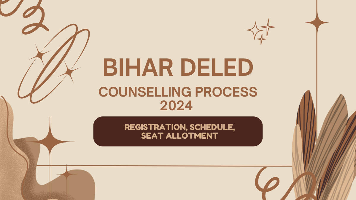 Bihar DELED Counselling 2024